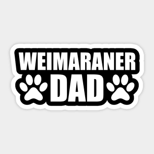 Weimaraner Dad - Weimaraner Dog Dad Sticker